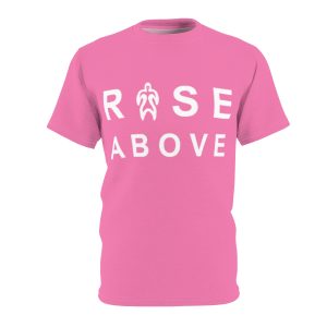 8 "Rise Above" T-shirt (BCA pink) (unisex's)